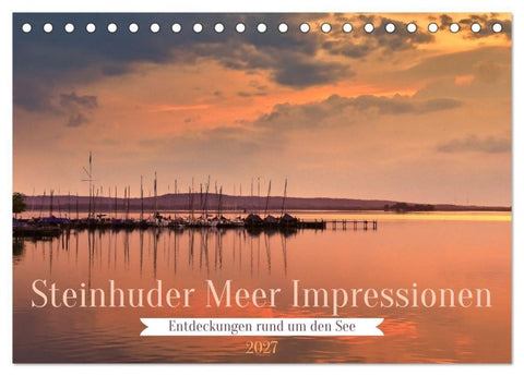 Steinhuder Meer Impressionen (Tischkalender 2027 DIN A5 quer), CALVENDO Monatskalender