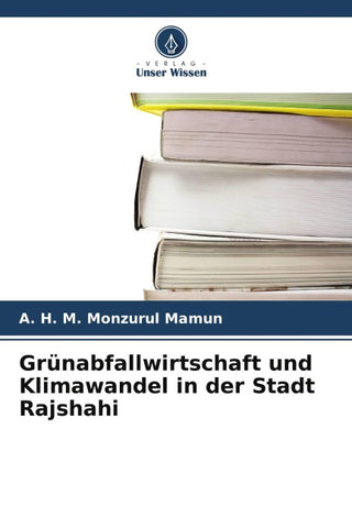 Grünabfallwirtschaft und Klimawandel in der Stadt Rajshahi