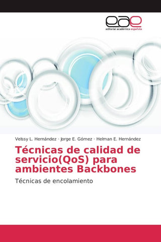 Técnicas de calidad de servicio(QoS) para ambientes Backbones