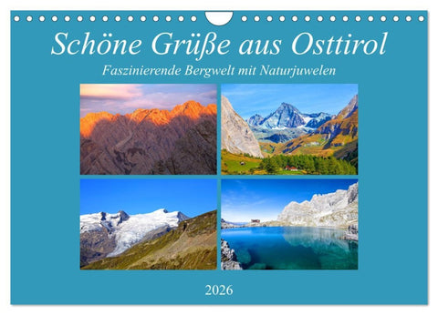 Schöne Grüße aus Osttirol (Wandkalender 2026 DIN A4 quer), CALVENDO Monatskalender