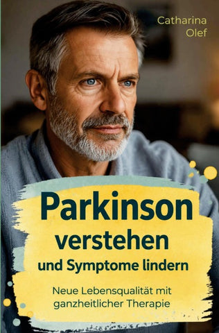 Parkinson verstehen und Symptome lindern
