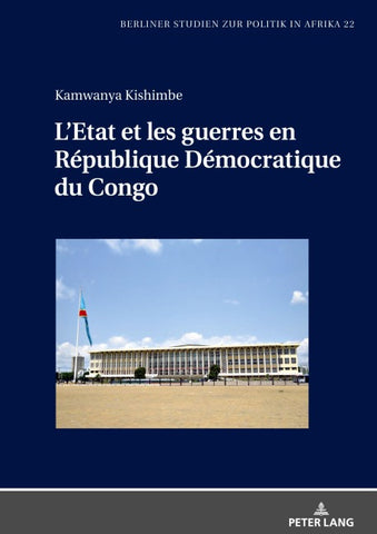 L’Etat et les guerres en République Démocratique du Congo