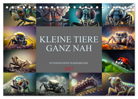 Kleine Tiere ganz nah (Tischkalender 2027 DIN A5 quer), CALVENDO Monatskalender