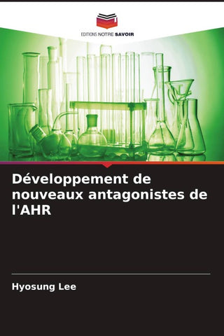 Développement de nouveaux antagonistes de l'AHR