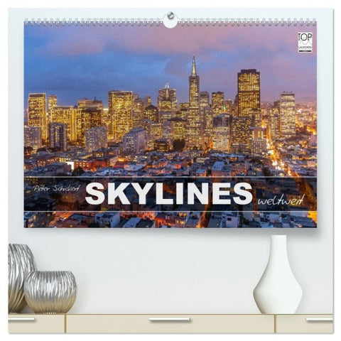 Skylines weltweit (hochwertiger Premium Wandkalender 2027 DIN A2 quer), Kunstdruck in Hochglanz
