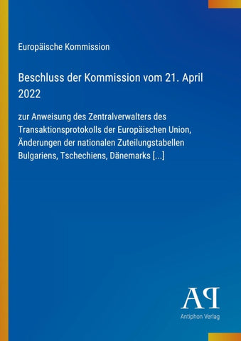 Beschluss der Kommission vom 21. April 2022