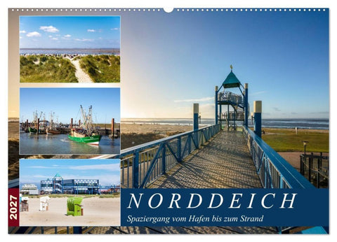 Norddeich Spaziergang vom Hafen bis zum Strand (Wandkalender 2027 DIN A2 quer), CALVENDO Monatskalender