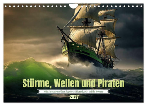 Stürme, Wellen und Piraten (Wandkalender 2027 DIN A4 quer), CALVENDO Monatskalender