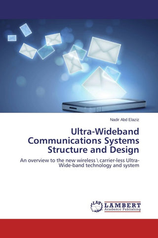 Ultra-Wideband Communications Systems Structure and Design