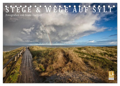 Stege & Wege auf Sylt (Tischkalender 2026 DIN A5 quer), CALVENDO Monatskalender