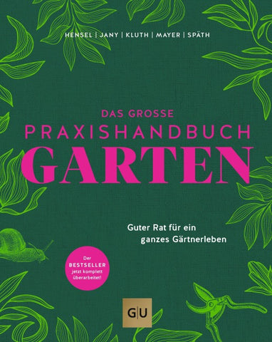 Das große Praxishandbuch Garten