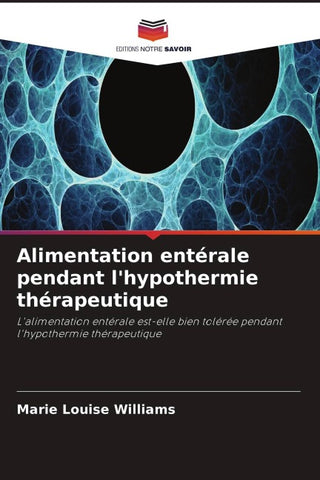 Alimentation entérale pendant l'hypothermie thérapeutique
