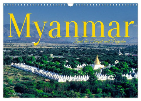 Myanmar Land der Tempel und Pagoden (Wandkalender 2027 DIN A3 quer), CALVENDO Monatskalender