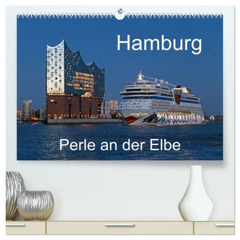Hamburg - Perle an der Elbe (hochwertiger Premium Wandkalender 2027 DIN A2 quer), Kunstdruck in Hochglanz