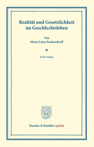 Realität und Gesetzlichkeit im Geschlechtsleben