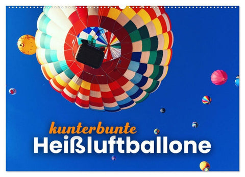 Kunterbunte Heißluftballone (Wandkalender 2026 DIN A2 quer), CALVENDO Monatskalender