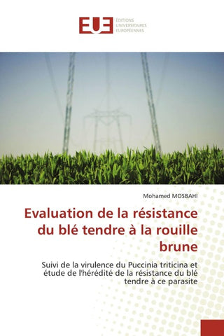 Evaluation de la résistance du blé tendre à la rouille brune