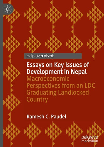 Essays on Key Issues of Development in Nepal