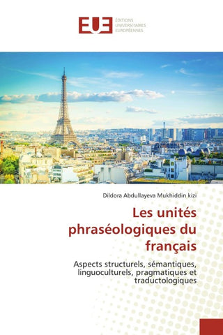 Les unités phraséologiques du français