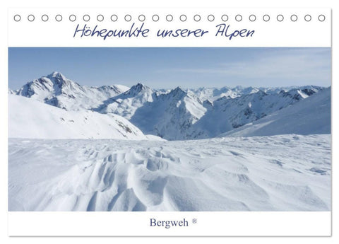 Höhepunkte unserer Alpen - Bergweh ® (Tischkalender 2027 DIN A5 quer), CALVENDO Monatskalender