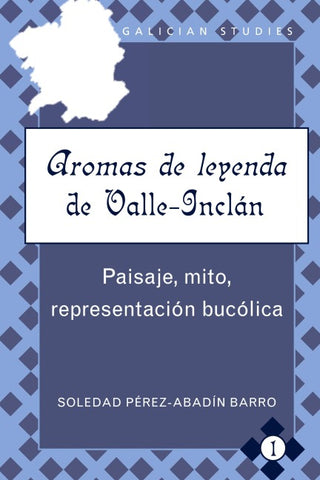 «Aromas de leyenda» de Valle-Inclán