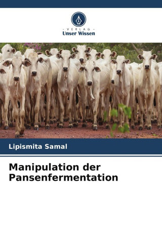 Manipulation der Pansenfermentation