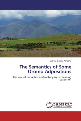 The Semantics of Some Oromo Adpositions