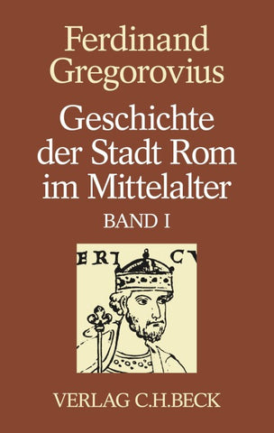 Geschichte der Stadt Rom im Mittelalter Band