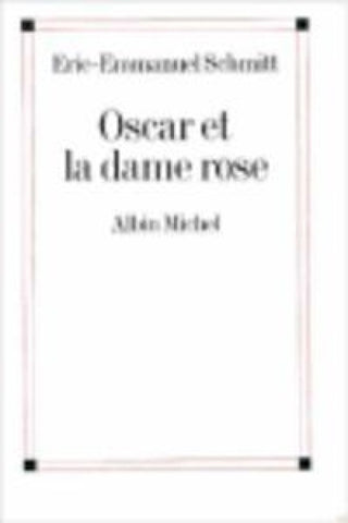 Oscar et la dame rose