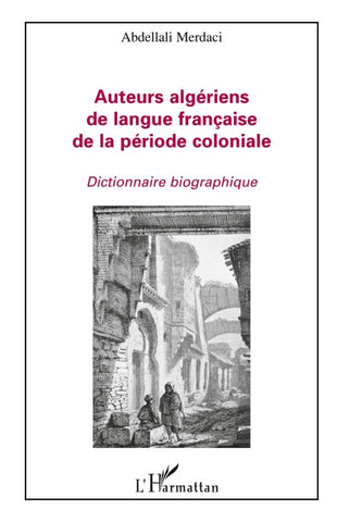 Auteurs algériens de langue française de la période coloniale