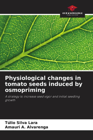 Physiological changes in tomato seeds induced by osmopriming