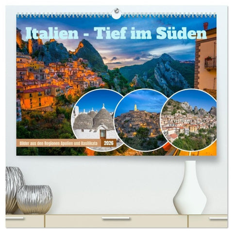 Italien - Tief im Süden (hochwertiger Premium Wandkalender 2026 DIN A2 quer), Kunstdruck in Hochglanz