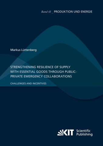Strengthening Resilience of Supply with Essential Goods through Public-Private Emergency Collaborations: Challenges and Incentives