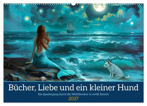 Bücher, Liebe und ein kleiner Hund (Wandkalender 2027 DIN A2 quer), CALVENDO Monatskalender