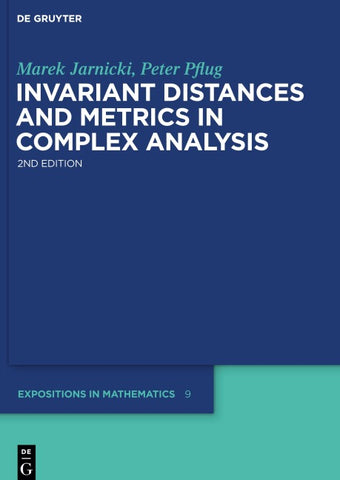 Invariant Distances and Metrics in Complex Analysis
