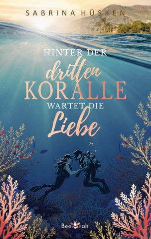 Hinter der dritten Koralle wartet die Liebe