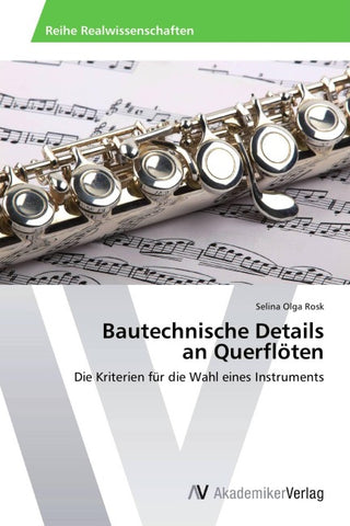 Bautechnische Details  an Querflöten