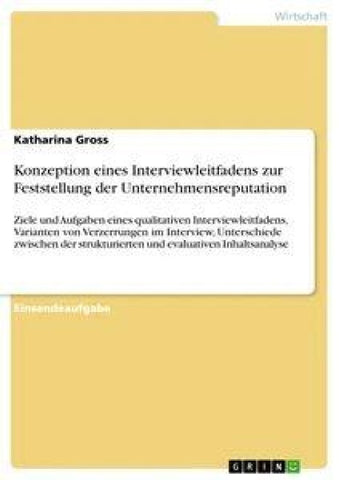 Konzeption eines Interviewleitfadens zur Feststellung der Unternehmensreputation