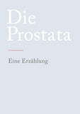 Die Prostata