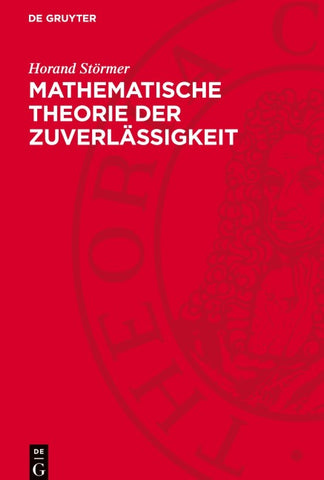 Mathematische Theorie der Zuverlässigkeit