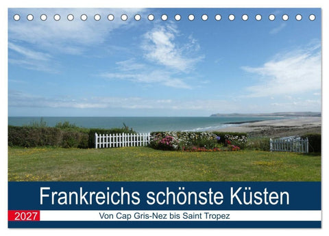 Frankreichs schönste Küsten (Tischkalender 2027 DIN A5 quer), CALVENDO Monatskalender
