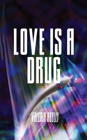Love is a Drug