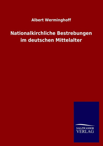 Nationalkirchliche Bestrebungen im deutschen Mittelalter