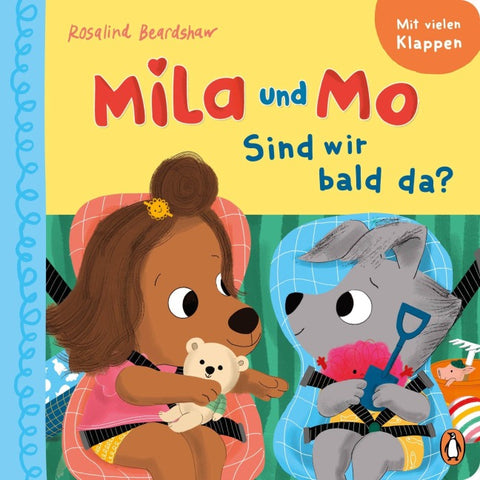 Mila und Mo – Sind wir bald da?