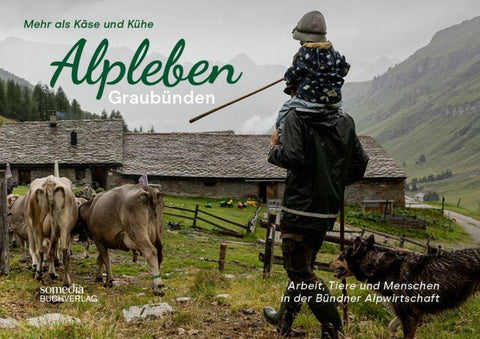 Alpleben Graubünden