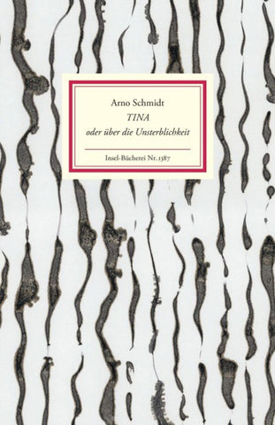 Tina oder über die Unsterblichkeit