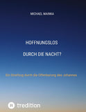 Hoffnungslos durch die Nacht?