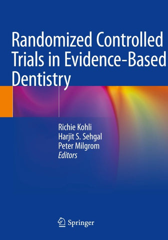 Randomized Controlled Trials in Evidence-Based Dentistry