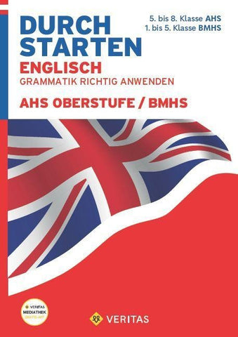 Durchstarten Englisch Grammatik richtig anwenden AHS-Oberstufe/BMHS