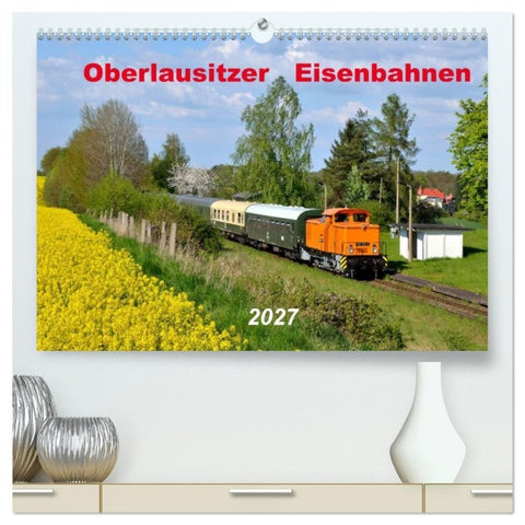 Oberlausitzer Eisenbahnen 2027 (hochwertiger Premium Wandkalender 2027 DIN A2 quer), Kunstdruck in Hochglanz